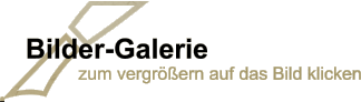 Bilder-Galerie zum vergrern auf das Bild klicken